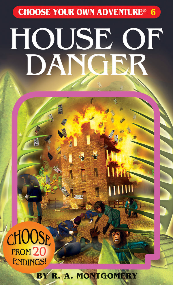 Choose Your Own Adventure: 6 House of Danger