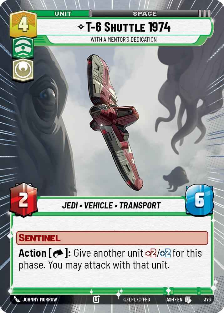 T-6 Shuttle 1974 - With a Mentor's Dedication (373) (Hyperspace) (373) [Ashes of the Empire]