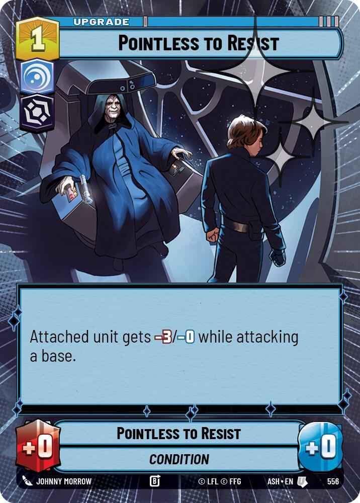Pointless to Resist (556) (Hyperspace Foil) (556) [Ashes of the Empire]