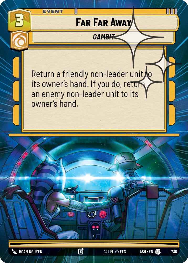 Far Far Away (738) (Hyperspace Foil) (738) [Ashes of the Empire]