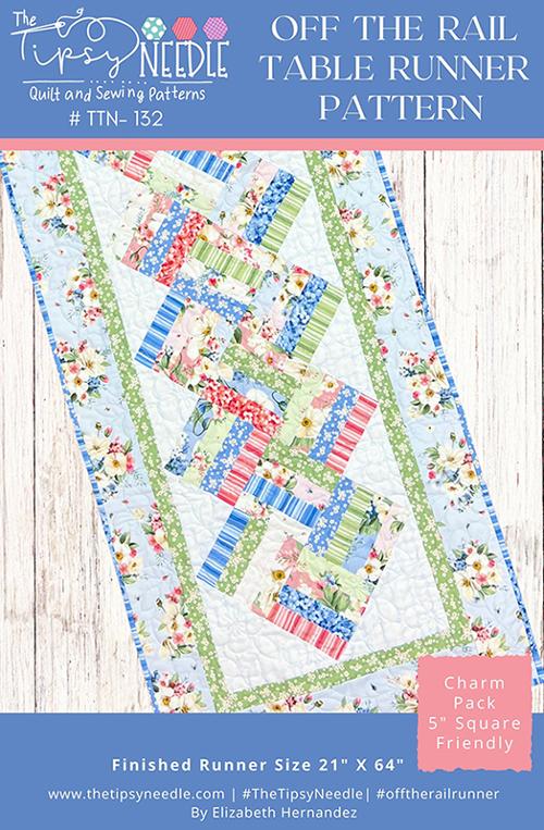 Off the Rail Table Runner Pattern by Elizabeth Hernandez for The Tipsy Needle (ONLINE ORDER ONLY)