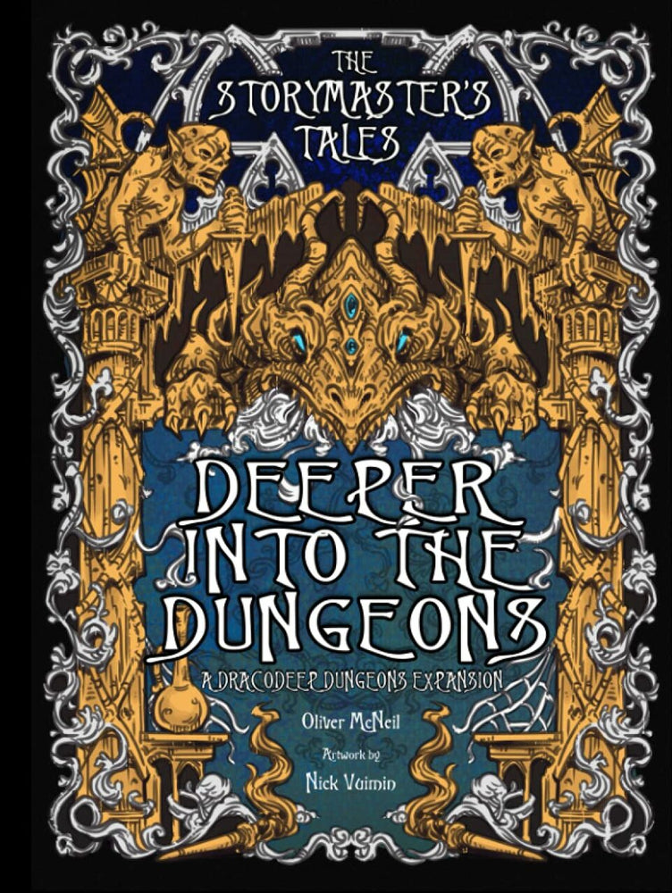 The Storymaster's Tales: Deeper in the Dungeon - A Dracodeep Dungeons Expansion RPG (ONLINE ORDER ONLY)