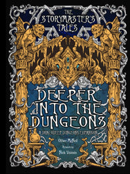 The Storymaster's Tales: Deeper in the Dungeon - A Dracodeep Dungeons Expansion RPG (ONLINE ORDER ONLY)