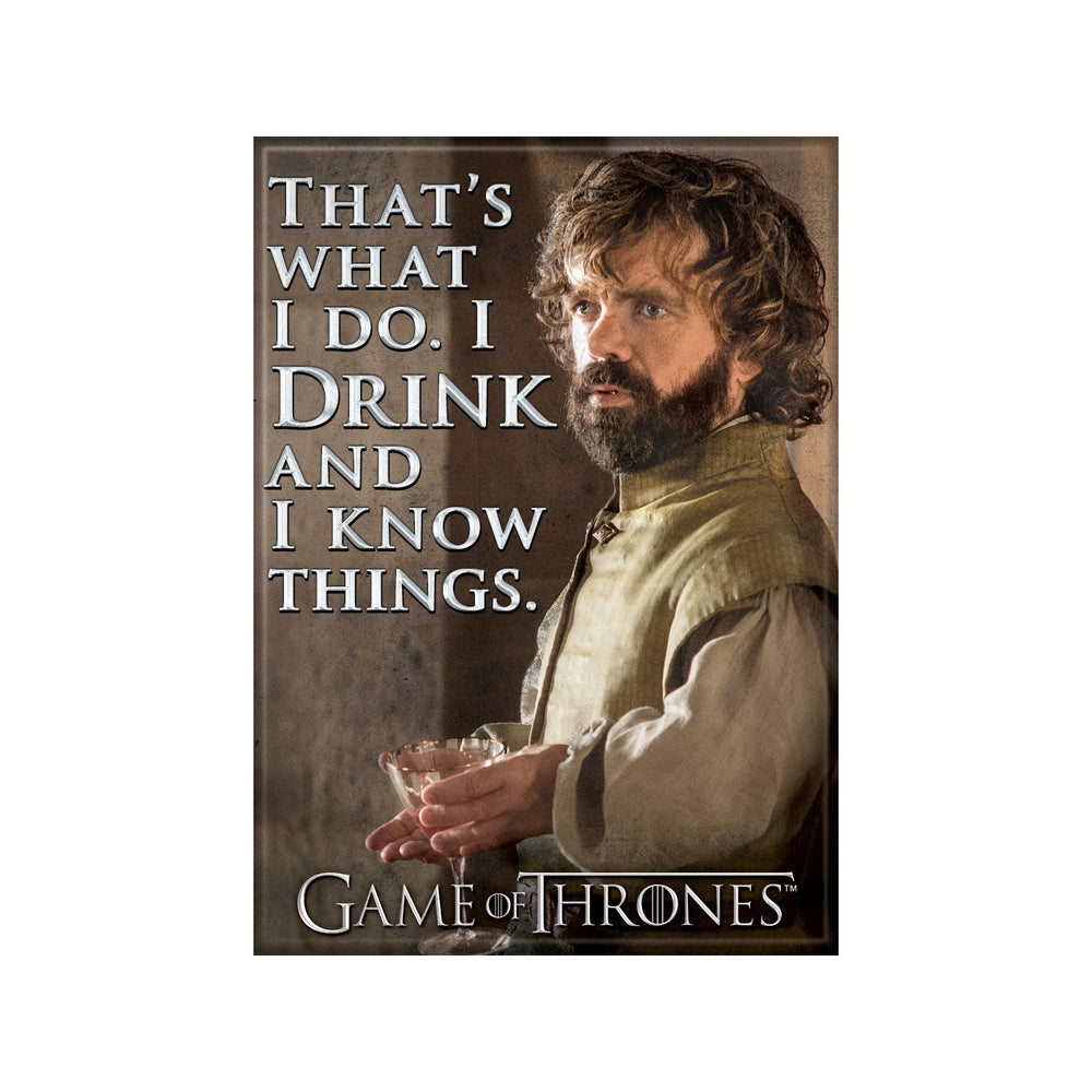 Game of Thrones: Tyrion Drink and Know Things Magnet (ONLINE ORDER ONLY)