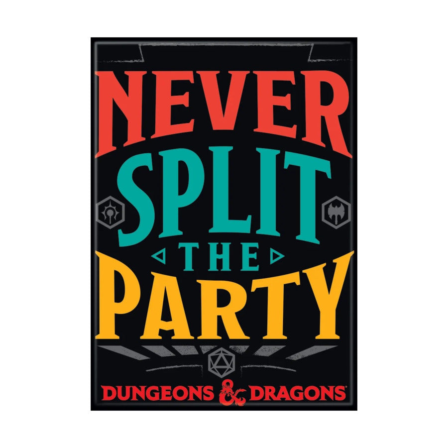 Dungeons & Dragons: Never Split the Party Magnet (ONLINE ORDER ONLY)