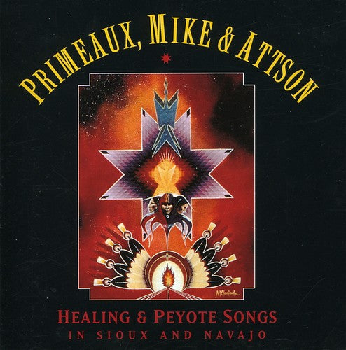 Peyote and Healing Songs In Sioux and Navajo [CD]