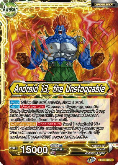 Android 13, Android 14, & Android 15 // Android 13, the Unstoppable (EB1-38) [Battle Evolution Booster] (ONLINE ORDER ONLY)
