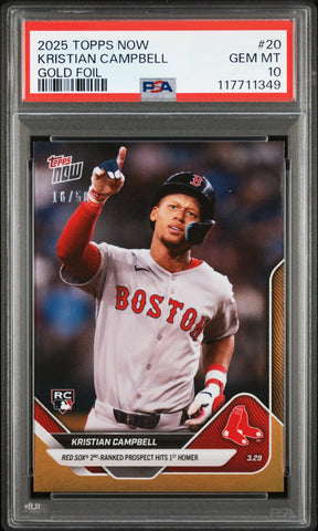 Graded 2025 Topps Now Kristian Campbell #20 Gold Foil /50 Rookie RC Baseball Card PSA 10 Gem Mint (ONLINE ORDER ONLY)