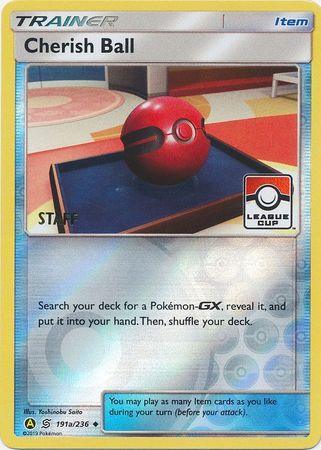 Cherish Ball (191a/236) (League Promo Staff) [Sun & Moon: Unified Minds] (Online Only)
