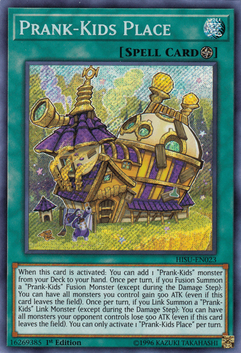 Prank-Kids Place [HISU-EN023] Secret Rare (ONLINE ORDER ONLY)