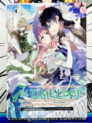 7th Time Loop Vol 4 Light Novel The Villainess Enjoys a Carefree Life Married to Her Worst Enemy (Online Order Only)