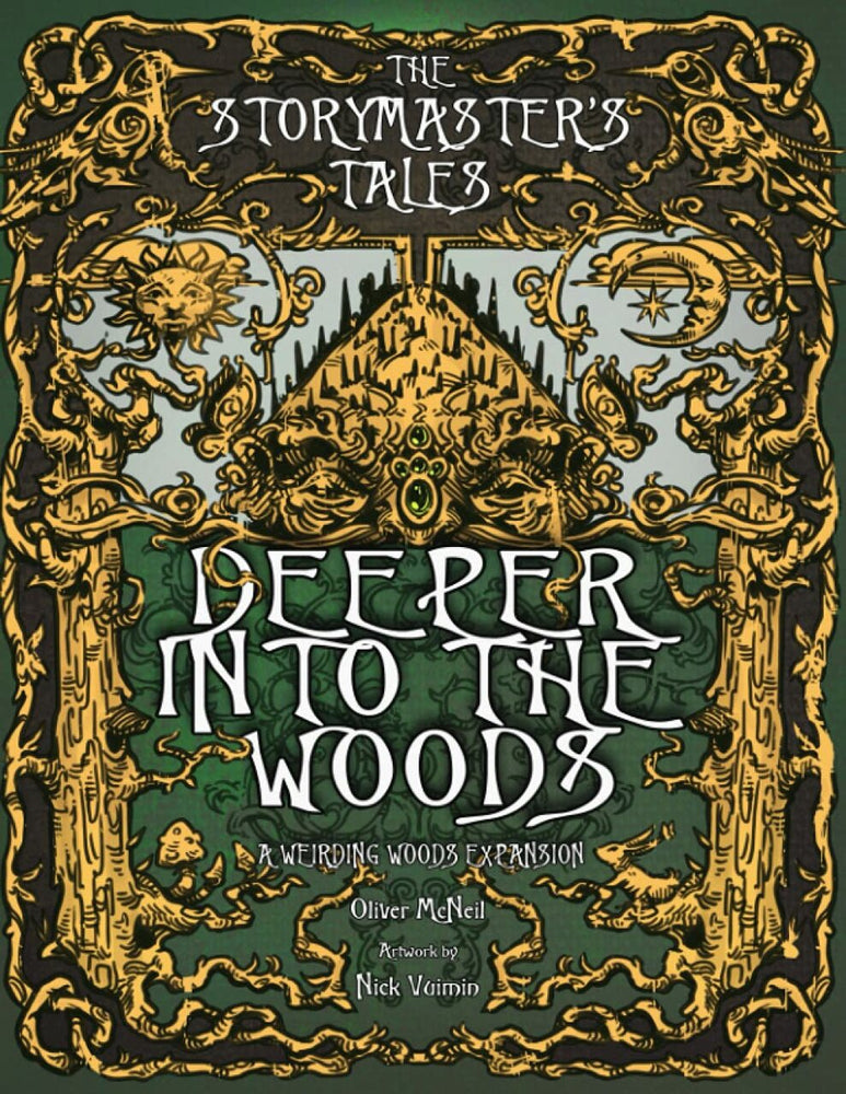 The Storymaster's Tales: Deeper into the Woods - A Weirdling Woods Expansion RPG (ONLINE ORDER ONLY)
