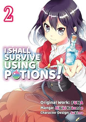 I Shall Survive Using Potions! Vol 2 Manga (Online Order Only)