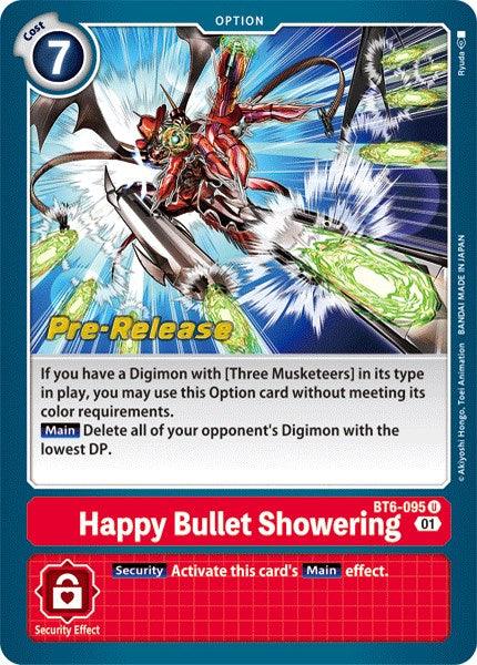 Happy Bullet Showering [BT6-095] [Double Diamond Pre-Release Cards] (ONLINE ORDER ONLY)