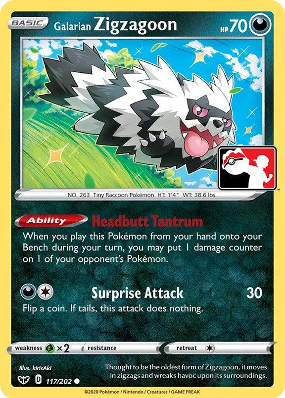 Galarian Zigzagoon (117/202) [Prize Pack Series One] (Online Only)