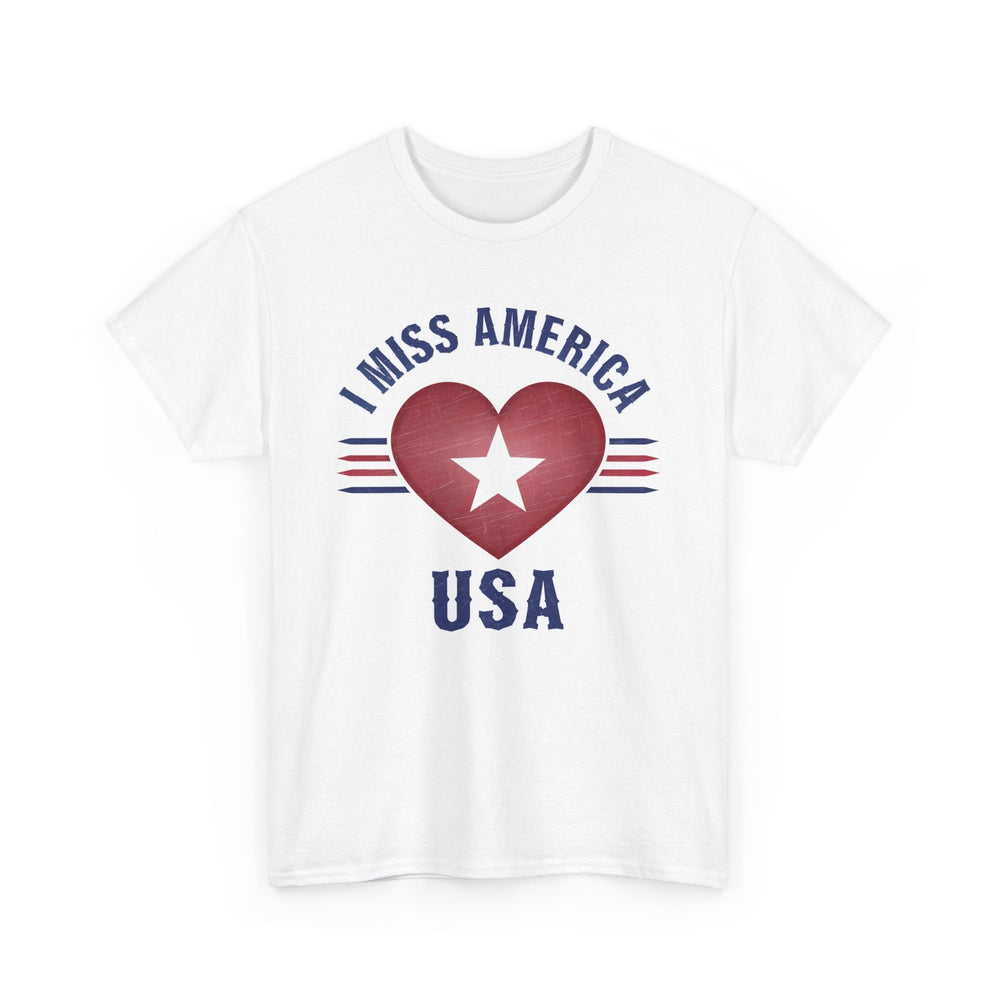 "I Miss America" Heart Unisex Heavy Cotton Tee (ONLINE ORDER ONLY)