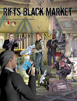 Rifts RPG: Black Market Sourcebook (ONLINE ORDER ONLY)
