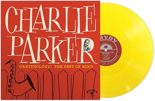Ornithology: The Best Of Bird [Canary Yellow Lp] [Vinyl]