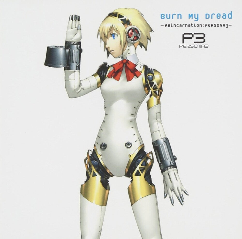 Burn My Dread Persona 3 Reinca / O.S.T. (Jpn) [CD]