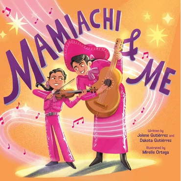 Mamiachi & Me: My Mami's Mariachi Band (a Picture Book) - Hardcover (ONLINE ORDER ONLY)
