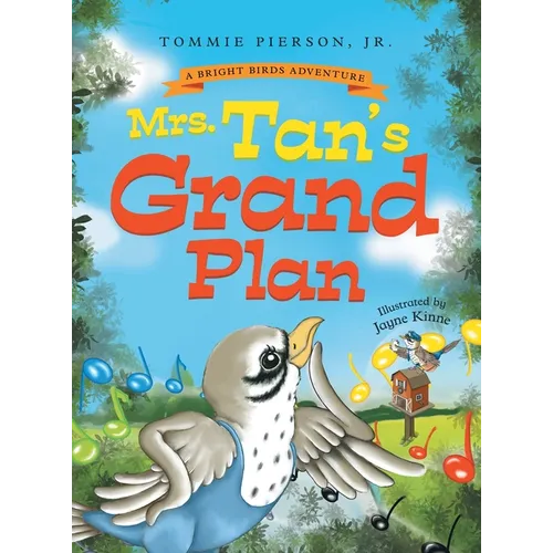 Mrs. Tan's Grand Plan: A Children's Rhyming Storybook About Music, Friendship, and Community - Hardcover (ONLINE ORDER ONLY)
