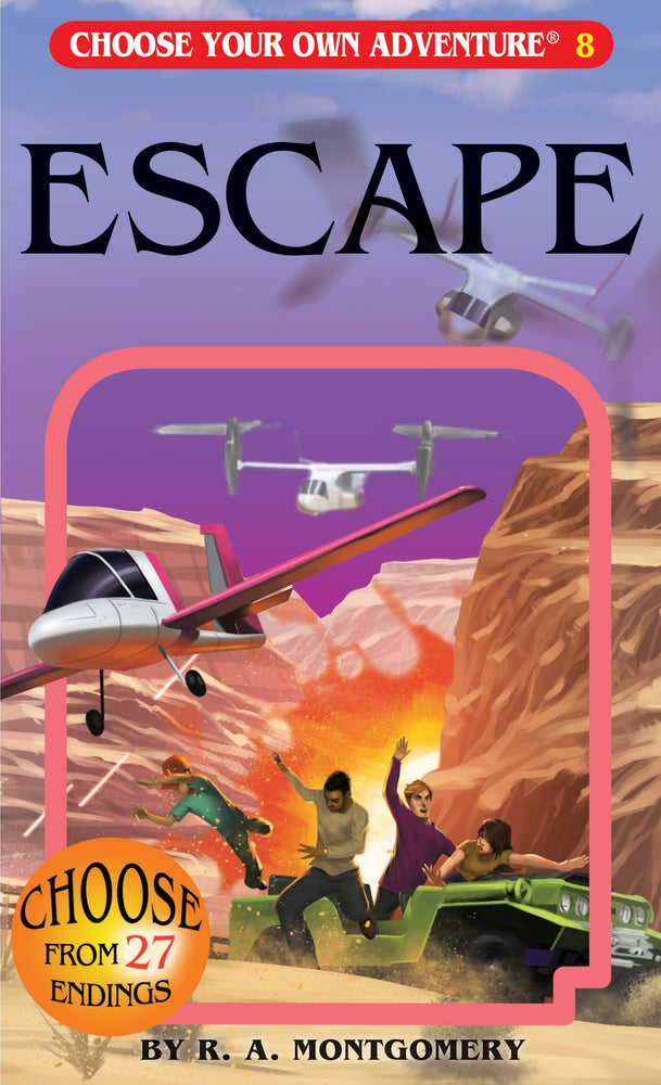 Choose Your Own Adventure: 8 Escape