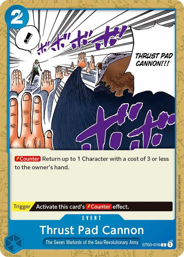 Thrust Pad Cannon [Starter Deck: The Seven Warlords of The Sea] (ONLINE ORDER ONLY)
