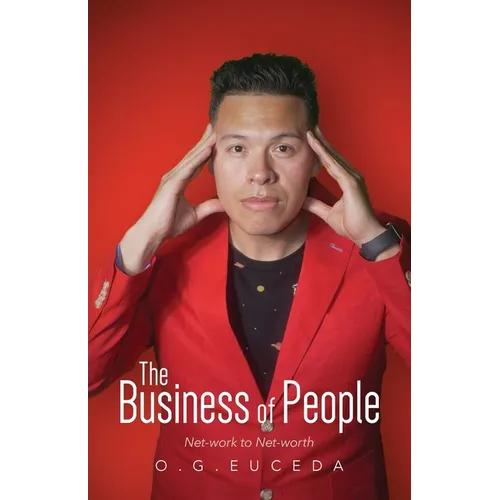 The Business of People: Net-work to Net-worth - Paperback (ONLINE ORDER ONLY)