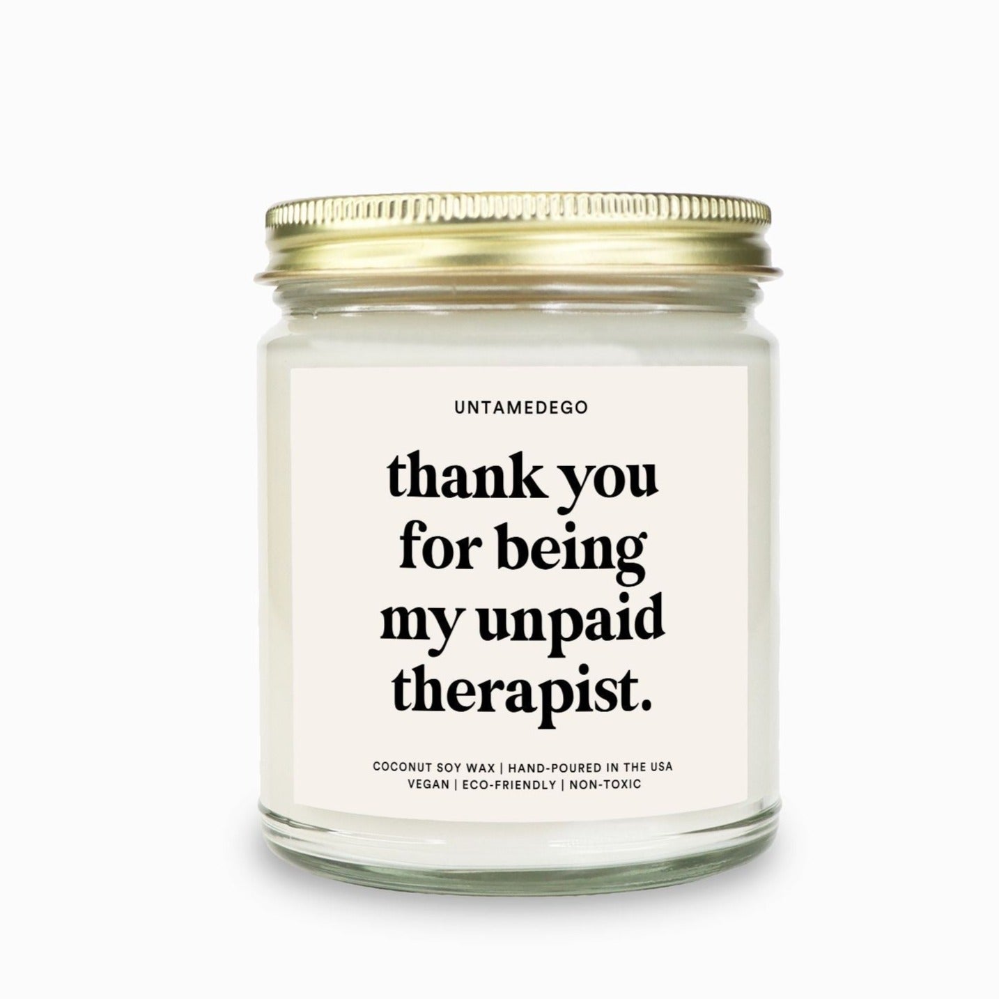 Thank You For Being My Unpaid Therapist Candle (ONLINE ORDER ONLY)