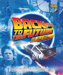 Back to the Future: The Ultimate Visual History Revised and Expanded Edition' hardcover book by Michael Klastorin [2026] (ONLINE ORDER ONLY)