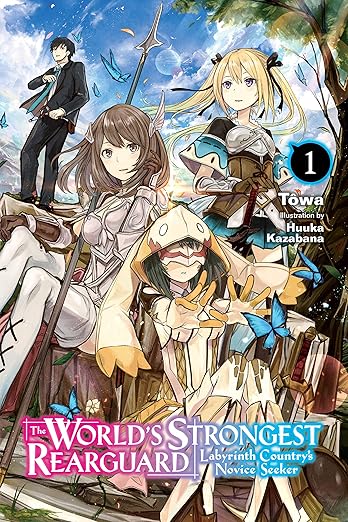 The World's Strongest Rearguard Labyrinth Country's Novice Seeker Vol 1 Manga (Online Order Only)