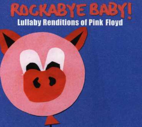 Lullaby Renditions Of Pink Floyd [CD]