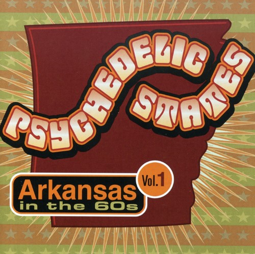 Psychedelic States: Arkansas In The 60s [CD]