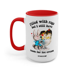Filled With Rage But I Still Have Room For Ice Cream Mugs (Online Order Only)