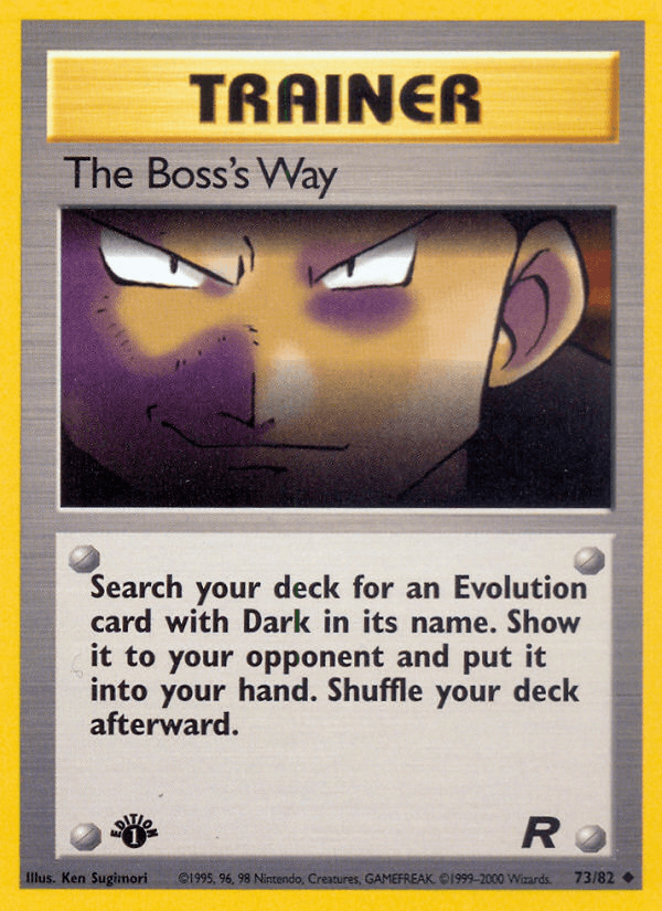 The Boss's Way (73/82) [Team Rocket 1st Edition] (Online Only)