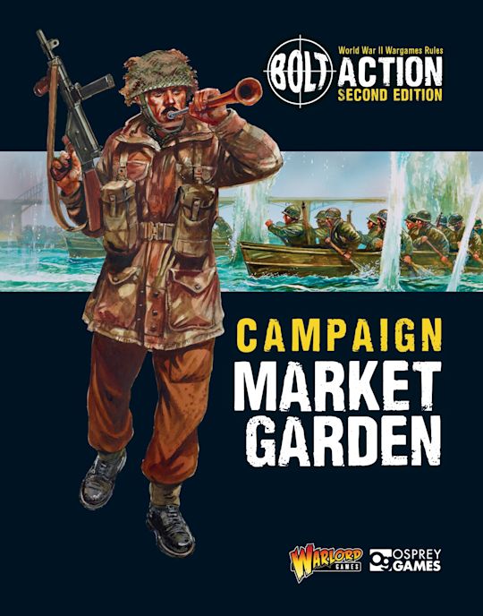 Bolt Action: Market Garden Campaign