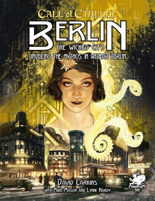 Call of Cthulhu: Berlin - The Wicked City (ONLINE ORDER ONLY)