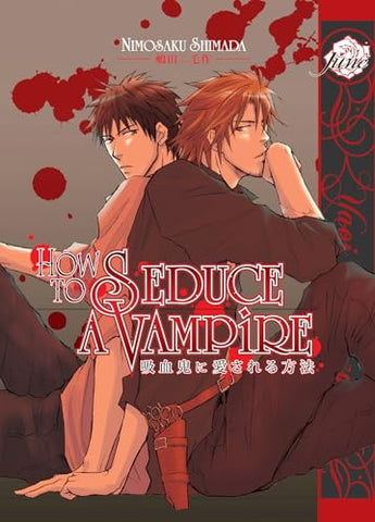 How To Seduce A Vampire (ONLINE ORDER ONLY)