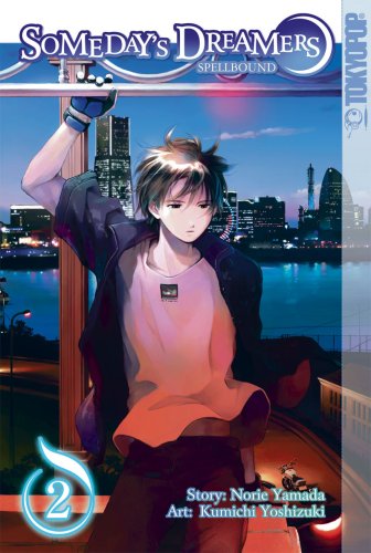 Someday's Dreamers Vol 2 Spellbound (ONLINE ORDER ONLY)