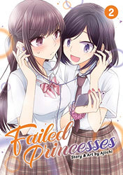 Failed Princesses Vol 2 (Online Order Only)