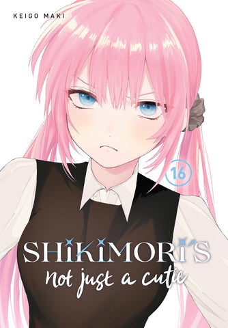 Shikimoris Not Just a Cutie VOL 16 (ONLINE ORDER ONLY)