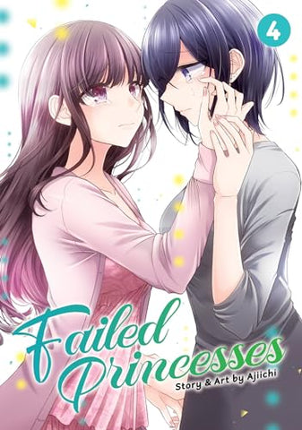Failed Princesses Vol 4 (Online Order Only)