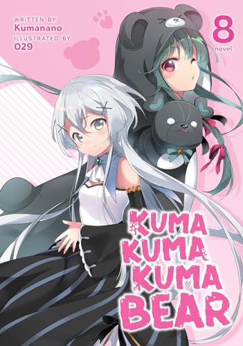 Kuma Kuma Kuma Bear Vol 8 Light Novel (Online Order Only)
