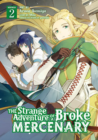 The Strange Adventure of a Broke Mercenary (Manga) Vol. 2 (ONLINE ORDER ONLY)