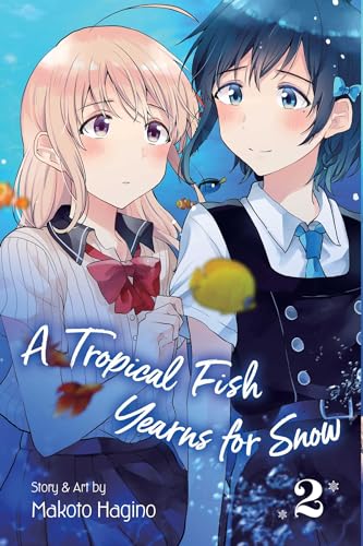 A Tropical Fish Yearns for Snow Vol 2 (Online Order Only)