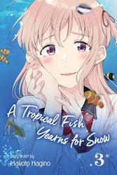 A Tropical Fish Yearns for Snow Vol 3 (Online Order Only)