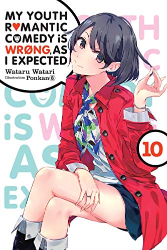 My Youth Romantic Comedy Is Wrong, As I Expected Vol 10 Light Novel (Online Order Only)