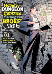Modern Dungeon Capture Starting with Broken Skills Vol 1 Manga (Online Order Only)