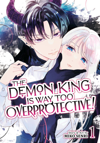 The Demon King Is Way Too Overprotective! Volume. 1