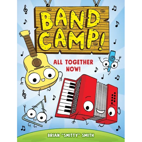 Band Camp! 1: All Together Now! (Band Camp! #1)(a Little Bee Graphic Novel Series for Kids) - Paperback (ONLINE ORDER ONLY)
